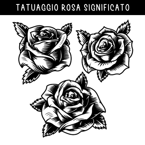 Tatuaggio Rosa Significato